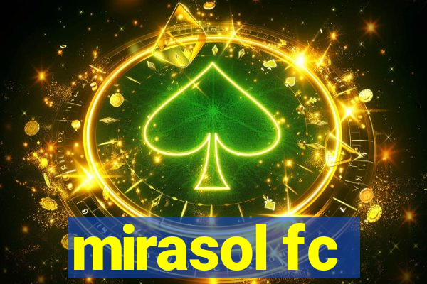 mirasol fc